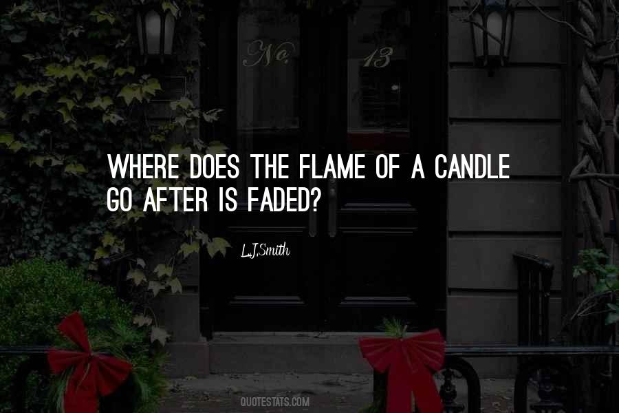 Quotes About Candle Flame #462358