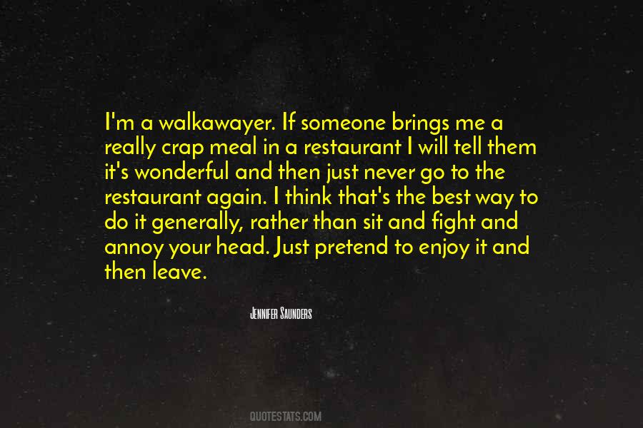 Best Restaurant Sayings #1611422