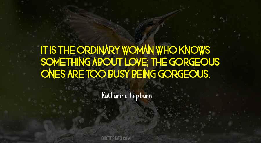 Quotes About Ordinary Woman #1425322