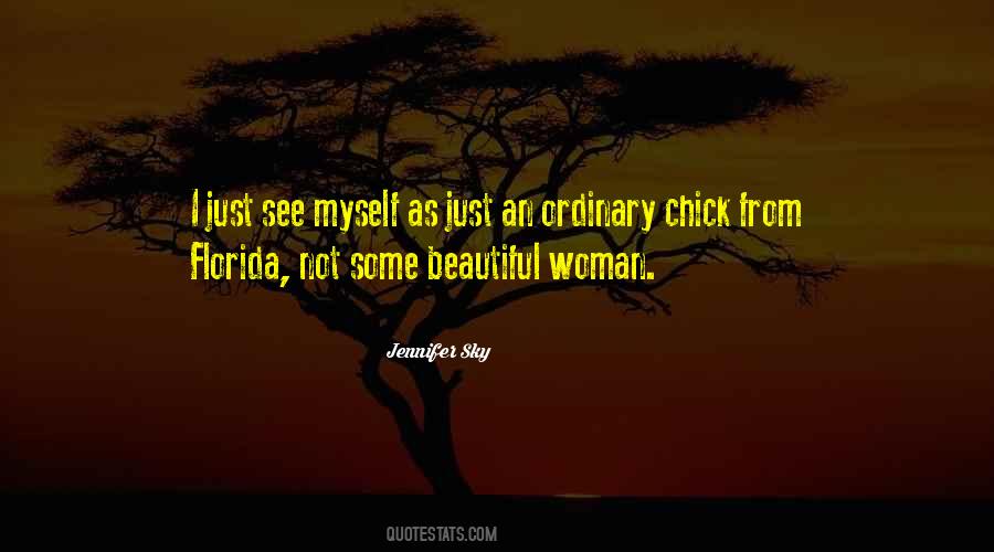 Quotes About Ordinary Woman #921376