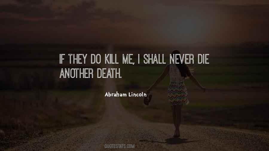 Quotes About Lincoln's Death #1095237