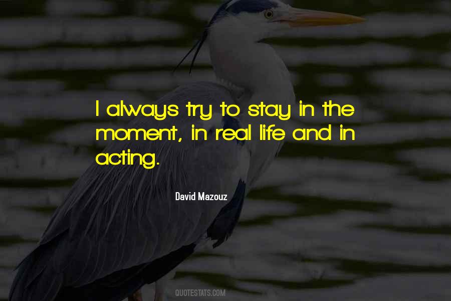 Stay Real Sayings #1040851