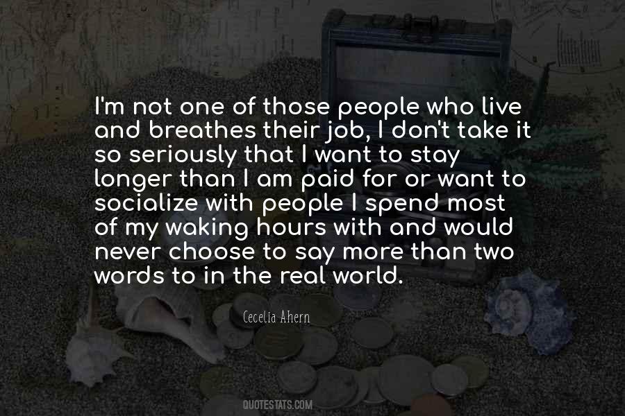 Stay Real Sayings #789094