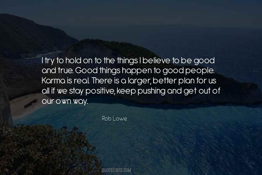 Stay Real Sayings #826042