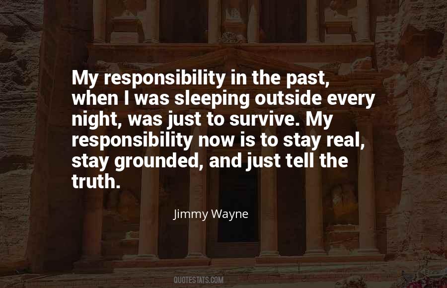 Stay Real Sayings #915558