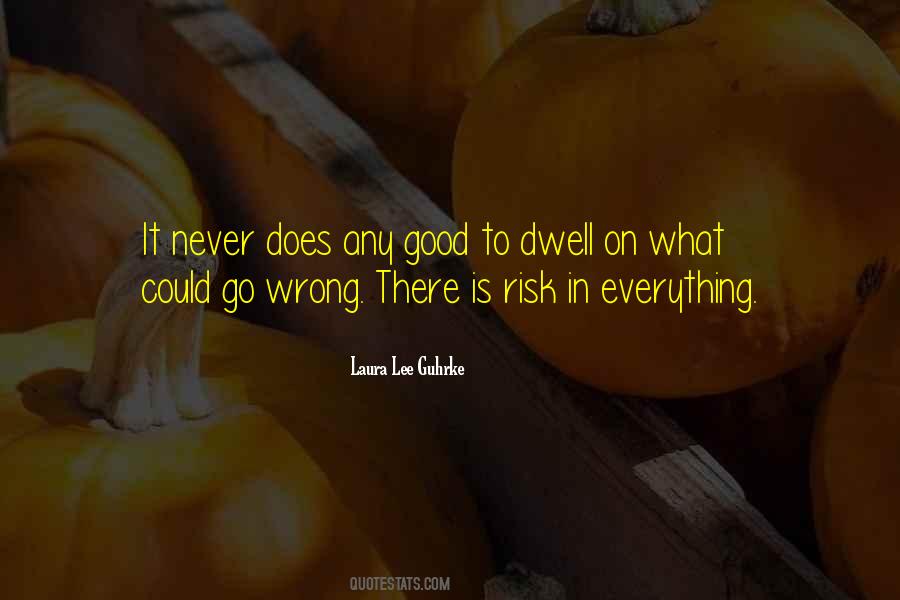 Good Risk Sayings #1096069