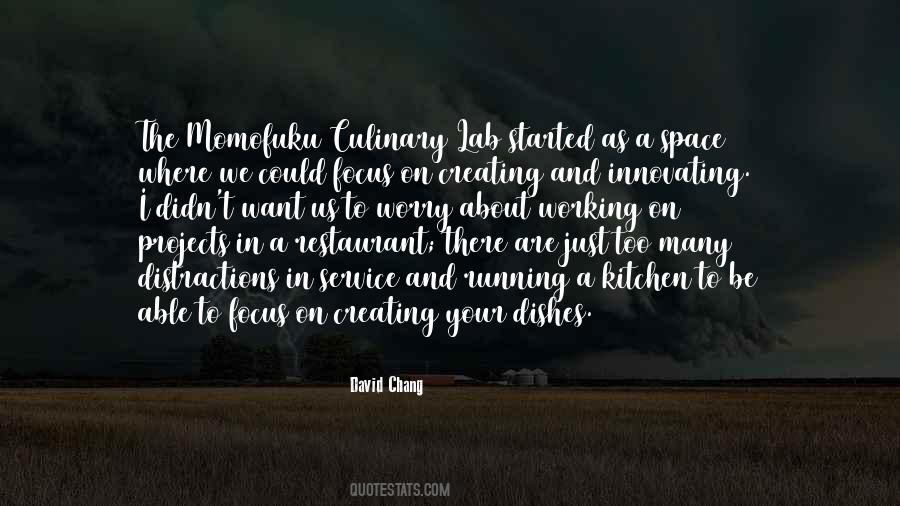 Quotes About Creating Space #1084035