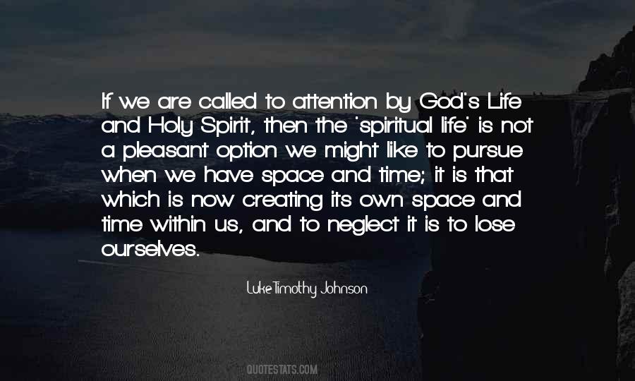 Quotes About Creating Space #1552009