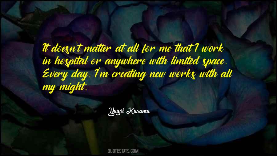 Quotes About Creating Space #1555838