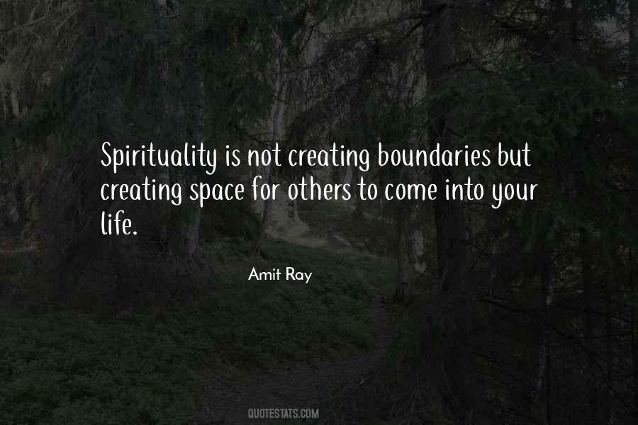 Quotes About Creating Space #1603583