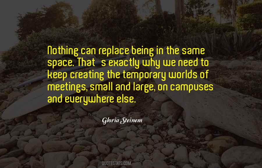 Quotes About Creating Space #1696174