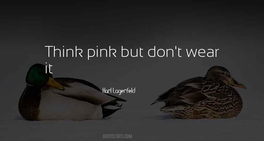Think Pink Sayings #1709833