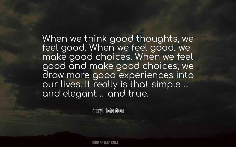 Think Good Thoughts Sayings #245260