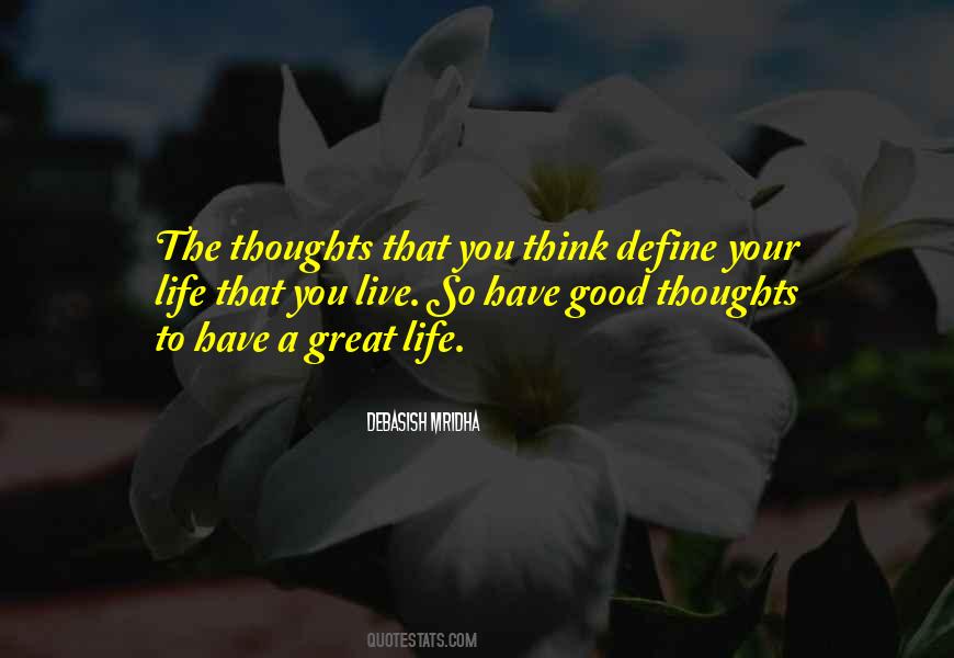 Think Good Thoughts Sayings #446283