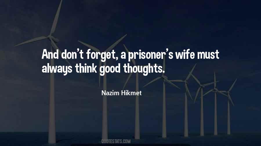 Think Good Thoughts Sayings #681550