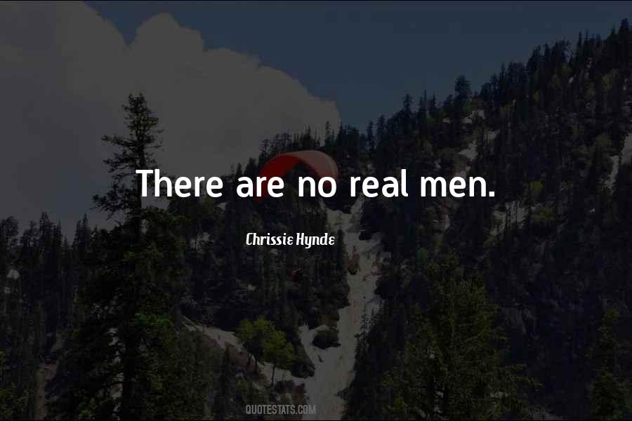 Quotes About Real Men #1116260