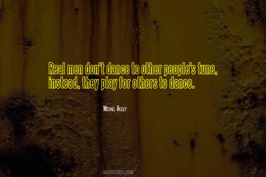 Quotes About Real Men #247471