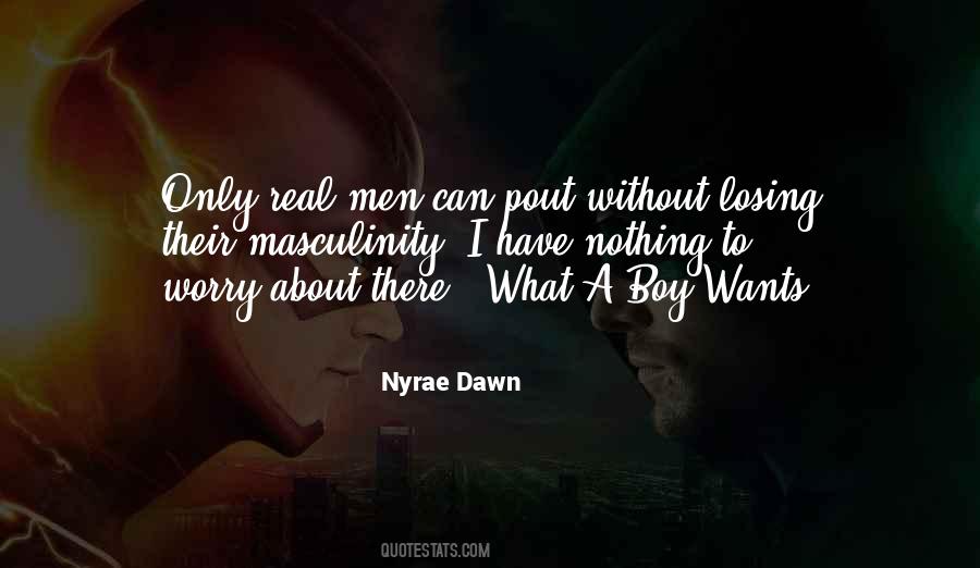 Quotes About Real Men #452728