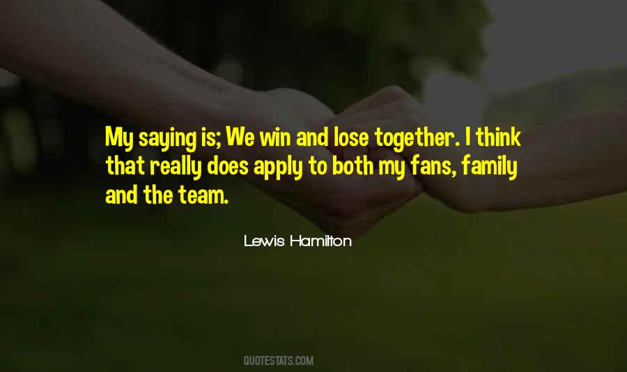 Quotes About Team And Winning #228164