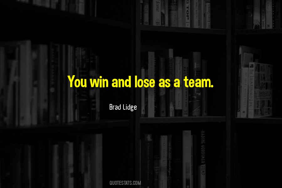 Quotes About Team And Winning #969190
