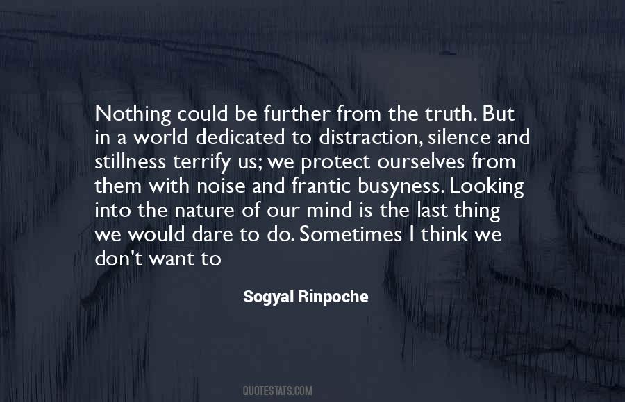 Sogyal Rinpoche Sayings #1524876