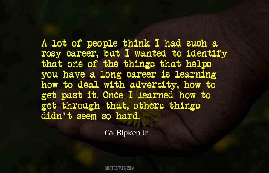 Cal Ripken Sayings #1129120