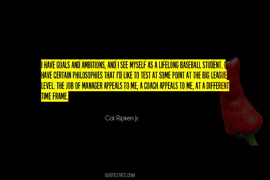 Cal Ripken Sayings #812238