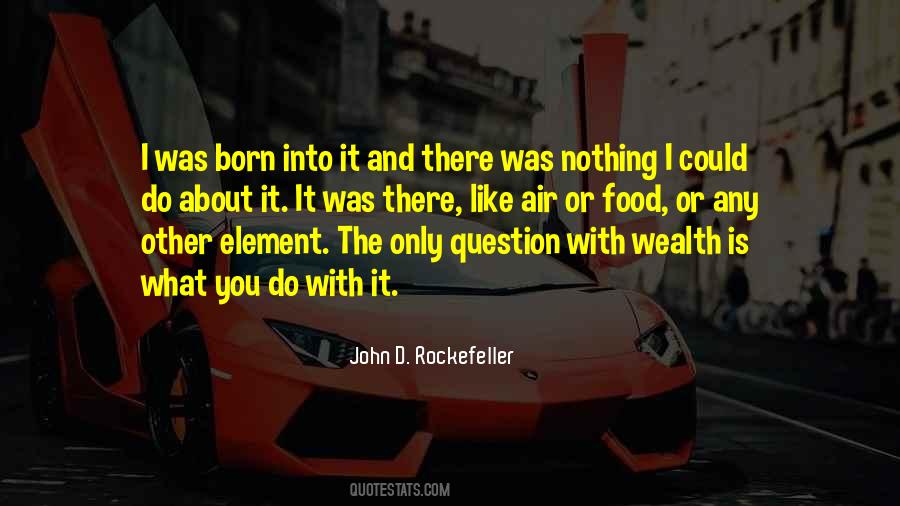 John Rockefeller Sayings #790943