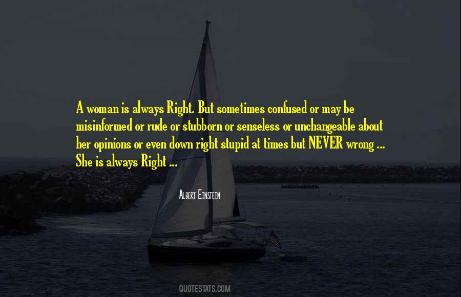 Never Wrong Sayings #924764