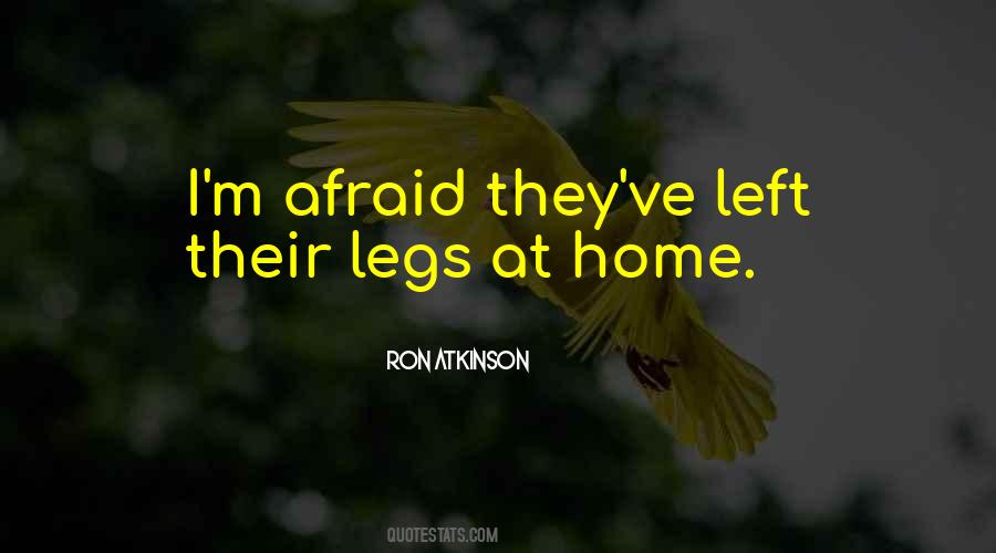 Ron Atkinson Sayings #1483595