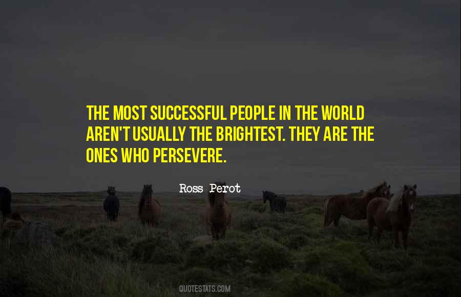 Ross Perot Sayings #622711