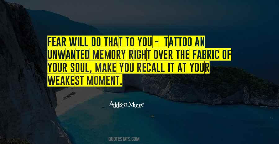 Quotes About Weakest Moment #1313542