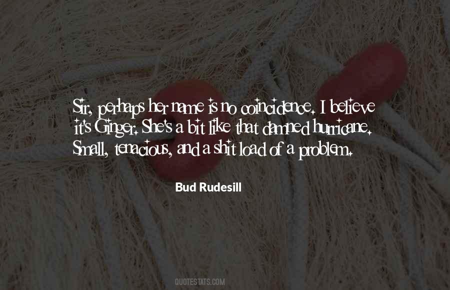 Bud S Sayings #1014492