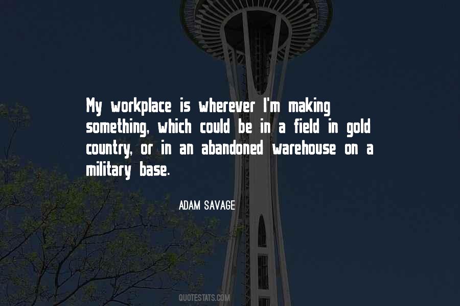 Adam Savage Sayings #1326692