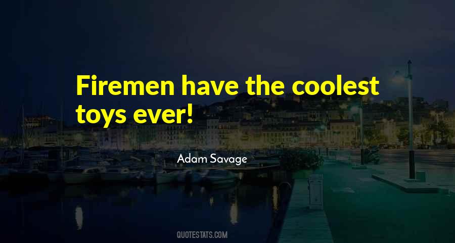 Adam Savage Sayings #429261