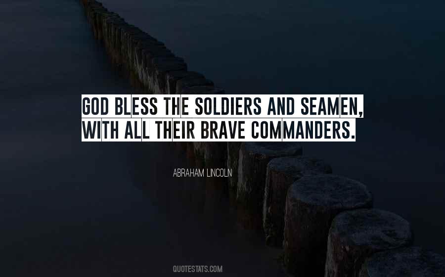 Brave Soldier Sayings #1437835