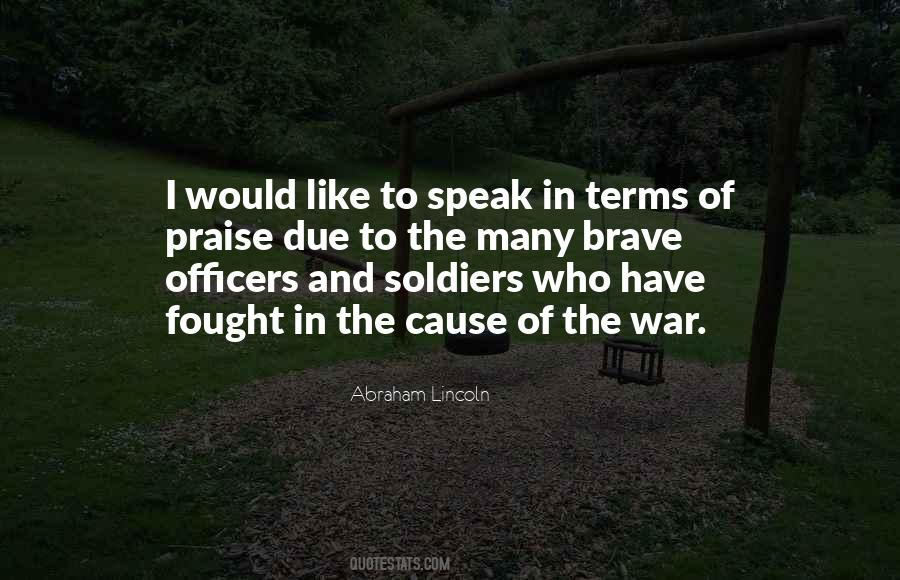 Brave Soldier Sayings #1605891