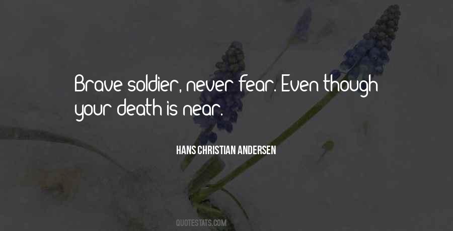 Brave Soldier Sayings #1729715