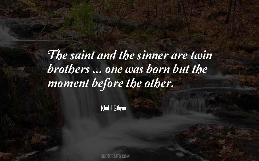 Sinner Saint Sayings #440552