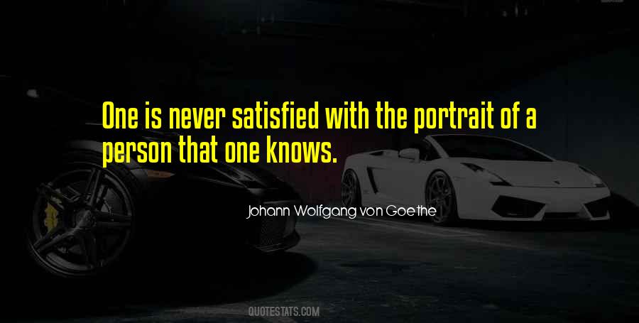 Never Satisfied Sayings #1426378