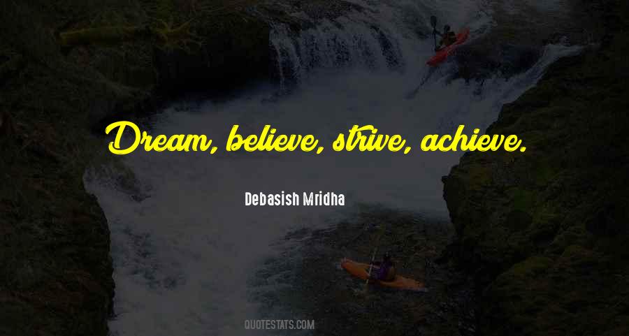 Quotes About Dream Believe Achieve #1863209