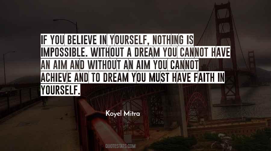 Quotes About Dream Believe Achieve #951010