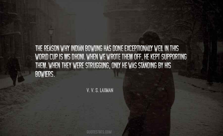 Quotes About Vvs Laxman #1560131