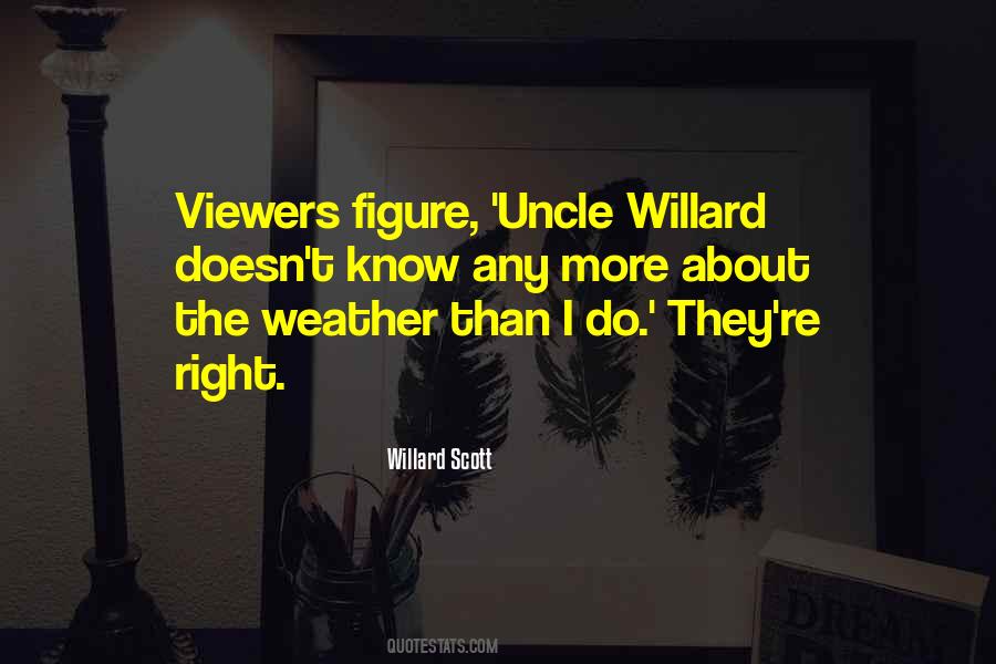 Willard Scott Sayings #1282379