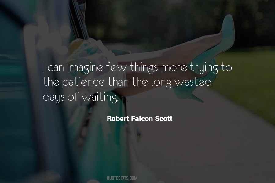 Robert Falcon Scott Sayings #1164429