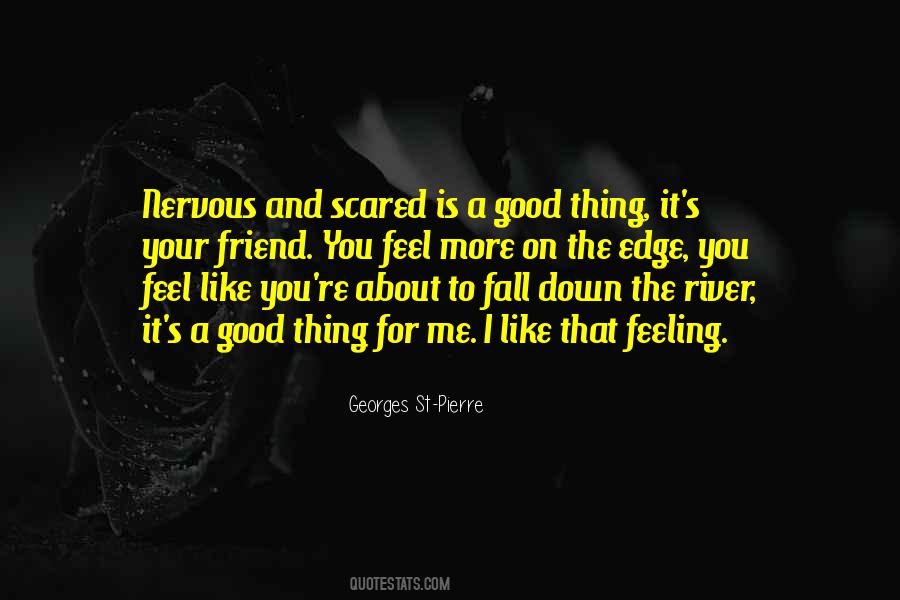 Feeling Scared Sayings #1264273