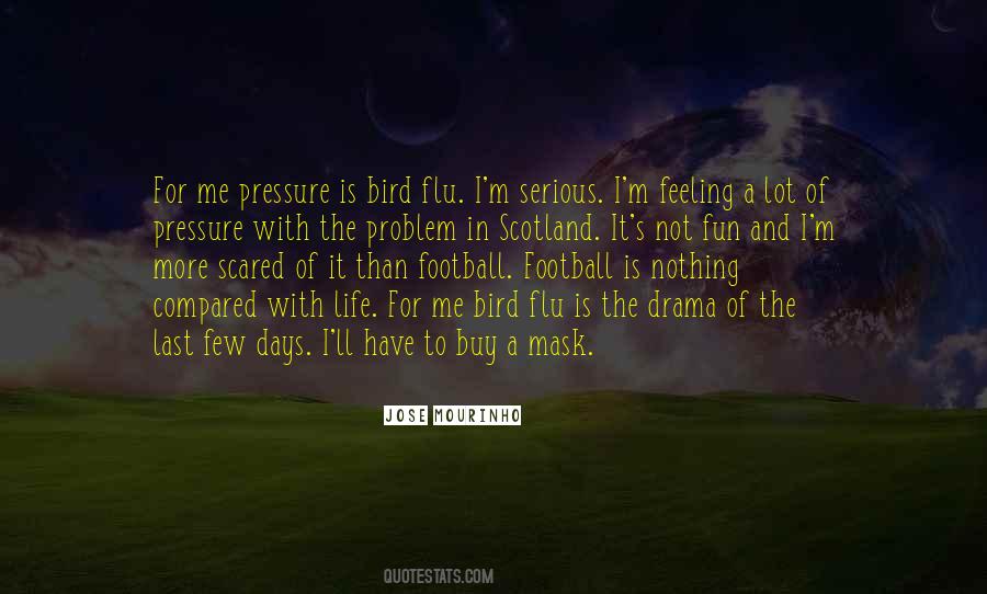 Feeling Scared Sayings #1275967