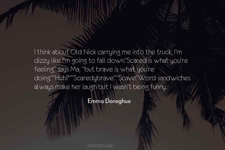 Feeling Scared Sayings #1408440