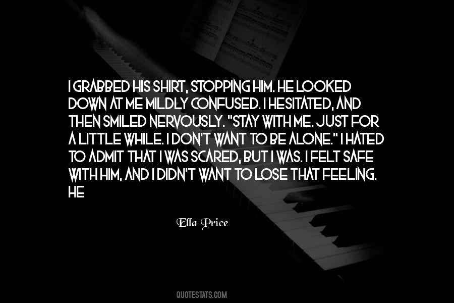 Feeling Scared Sayings #1437558