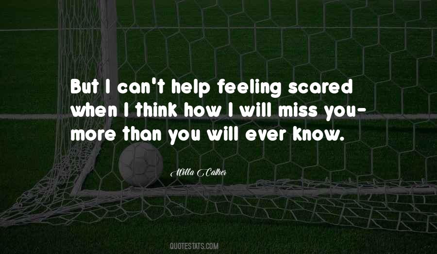 Feeling Scared Sayings #1527664